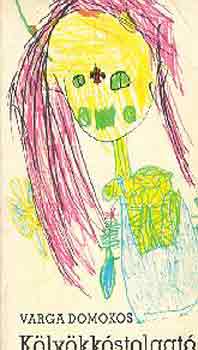 Varga Domokos - Klykkstolgat