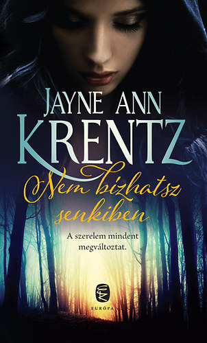 Jayneann Krentz - Nem bzhatsz senkiben