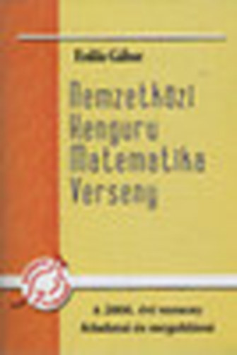 Nemzetközi Kenguru Matematika Verseny - A 2005. évi verseny feladatai és megoldásai
