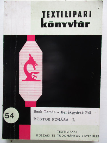 Beck Tam�s - Rostok fon�sa I.