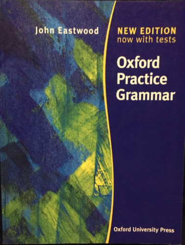 John Eastwood - OXFORD PRACTICE GRAMMAR WITH ANSWERS