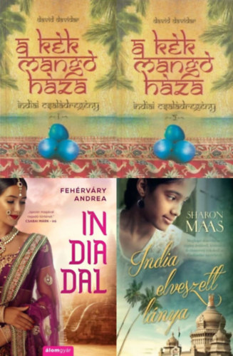 Fehérváry Andrea, David Davidar Sharon Maas - 4 db indiai romantikus regény: In-dia-dal + A kék mangó háza 1-2 + India elveszett lánya