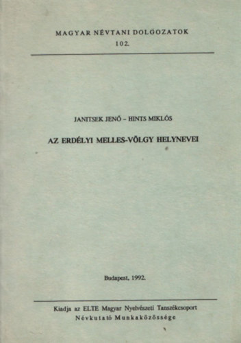 Hints Mikl�s Janitsek Jen� - Az erd�lyi Melles-v�lgy helynevei