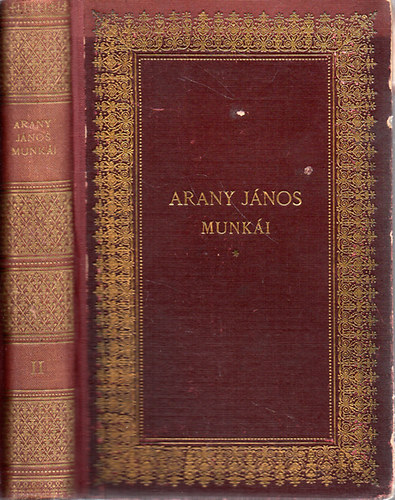 Sajtó alá rendezte és bevezetéssel ellátta; Riedl Frigyes - Arany János munkái - II.kötet - Kisebb költemények. 2.