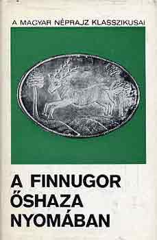 Ortutay Gyula (szerk.) - A finnugor �shaza nyom�ban