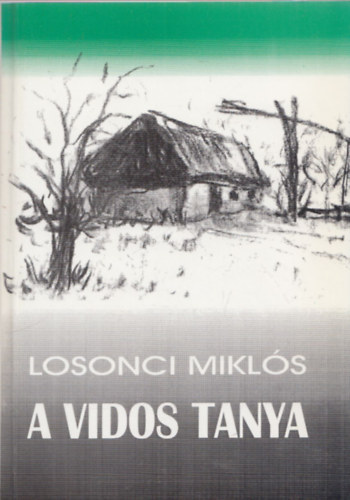 Losonci Mikls - A Vidos tanya/Magyar hajnal (dediklt)