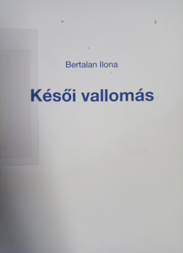 Bertalan Ilona - Ksi valloms