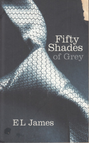 E. L. James - Fifty Shades of Grey