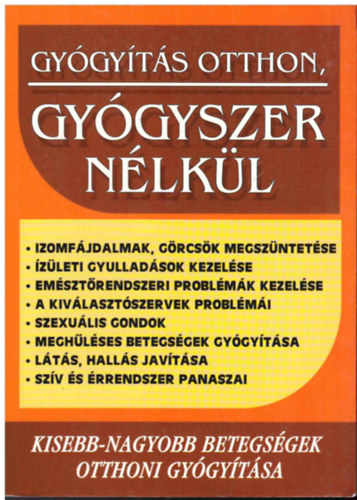 Gy�gy�t�s otthon, gy�gyszer n�lk�l