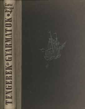 Holl�si Somogyi J�zsef - Tengerek �s gyarmatok