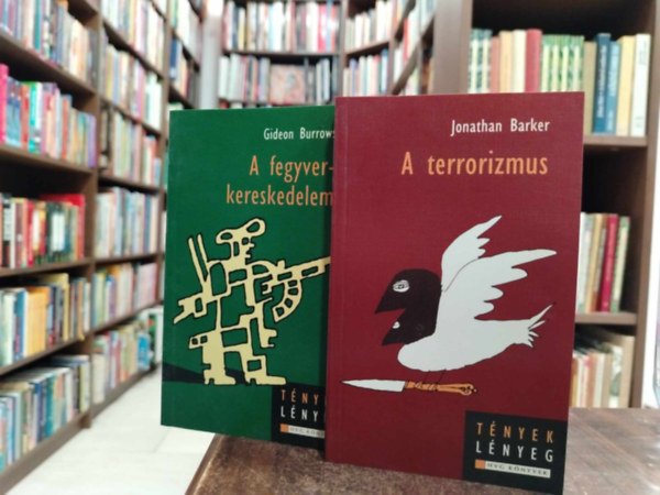 Knyvcsomag, 2 db. Tnyek lnyeg . A terrorizmus+A fegyverkereskedelem