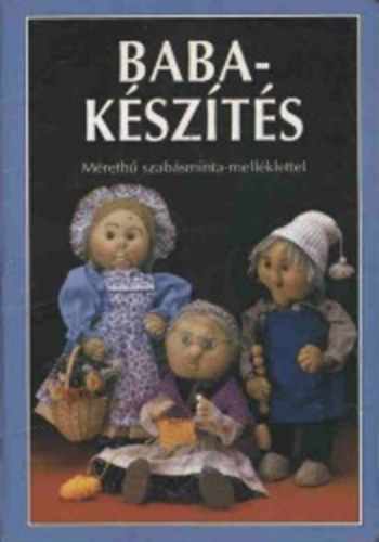 Bertl Wehrle - Babak�sz�t�s (M�reth� szab�sminta-mell�klettel)