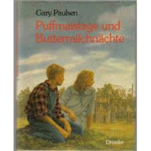 Gary Paulsen - Puffmaistage und Buttermilchnächte