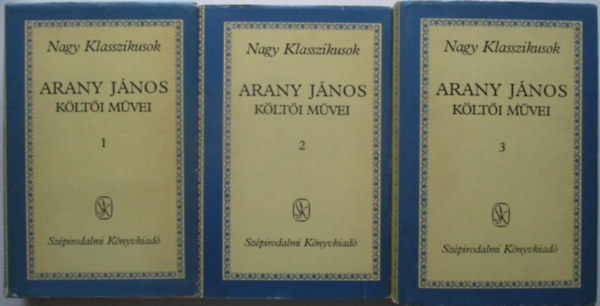Arany J�nos - Arany J�nos k�lt�i m�vei I-III.