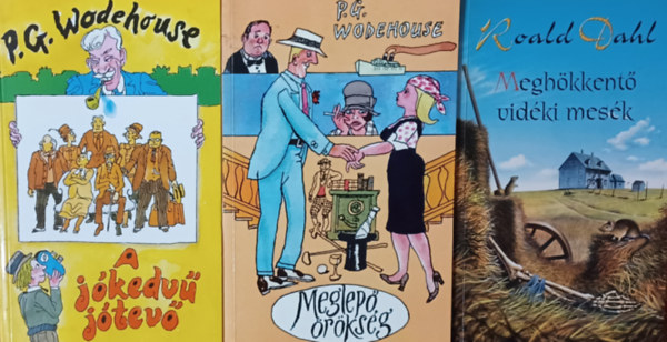 Roald Dahl P. G. Wodehouse - Meglep rksg + A jkedv jtev + Meghkkent vidki mesk (3 m)