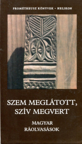 Helikon Kiad - Szem megltott, szv megvert