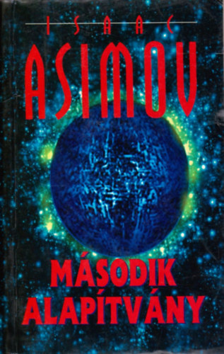 Isaac Asimov - Msodik alaptvny