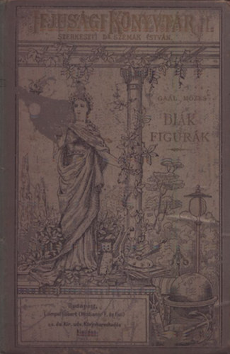 Gaál Mózes - Diák-figurák