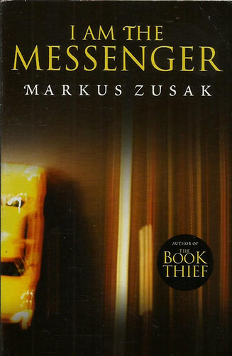 Markus Zusak - I Am the Messenger