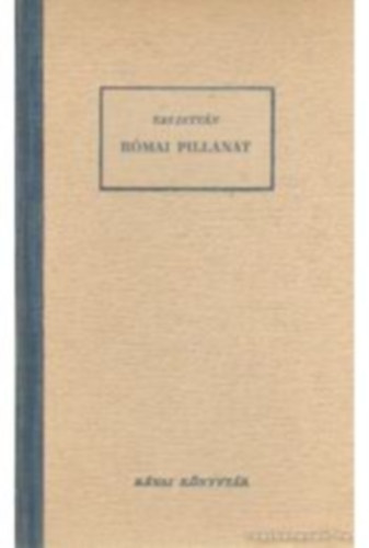 Vas István - Római pillanat