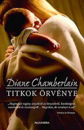 Diane Chamberlain - Titkok örvénye
