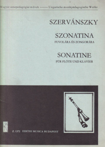 Szerv�nszky Endre - Szonatina (fuvol�ra �s zongor�ra)