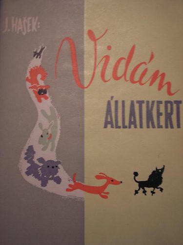 Jaroslav Hasek - Vid�m �llatkert
