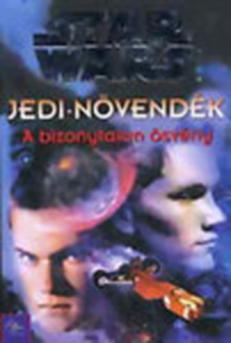 Jude Watson - Star Wars: Jedi-n�vend�k-A bizonytalan �sv�ny