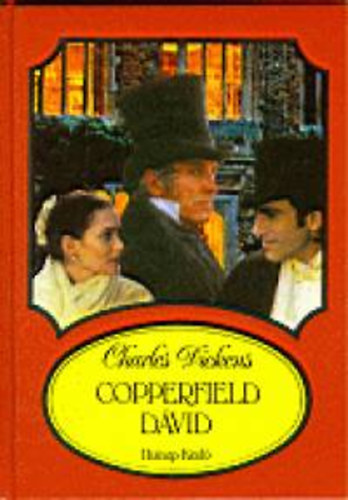 Charles Dickens - Copperfield D�vid
