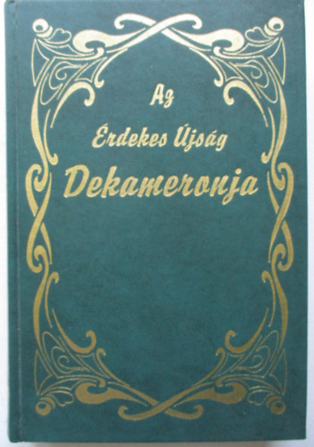 Kabos Ede (szerk.) - Az Érdekes Újság Dekameronja 1.