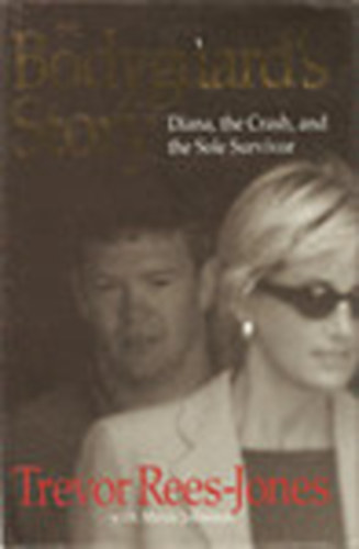 revor Rees-Jones - Diana-The Bodyguard's Story