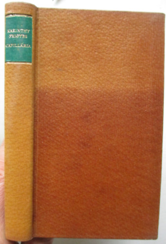 Karinthy Frigyes - Capill�ria