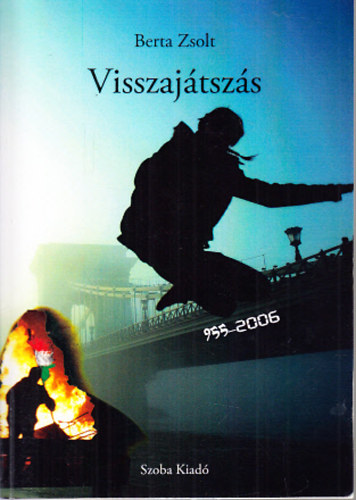 Berta Zsolt - Visszajátszás