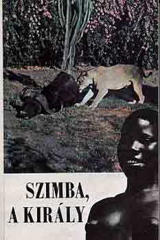Szuhai Istv�n - Szimba, a kir�ly