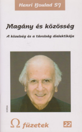 Henri Boulad SJ - Magány és közösség - A közelség és a távolság dialektikája