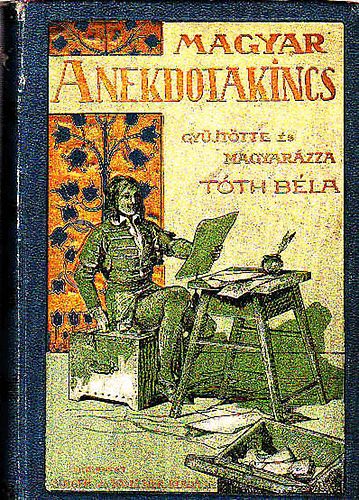 T�th B�la - Magyar anekdotakincs I.