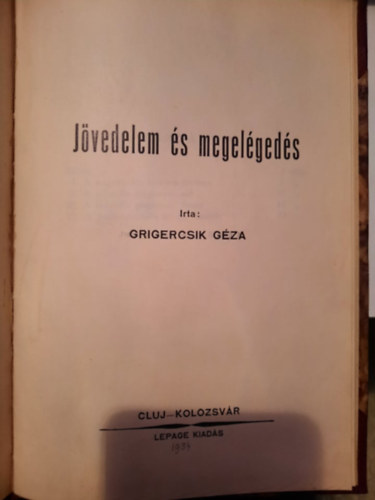 Grigercsik Gza - Jvedelem s megelgeds