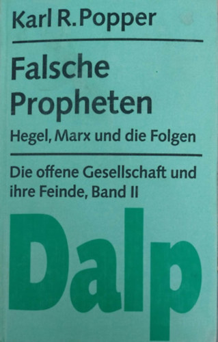 Die offene Gesellschaft und ihre Feinde I-II. - Der Zauber Platons - Falsche Propheten (A nyitott trsadalom s annak ellensgei I-II. - nmet nyelv)