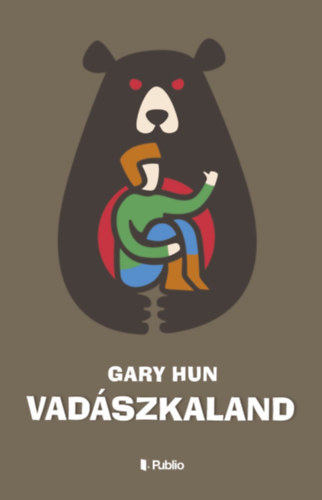 Gary Hun - Vadszkaland