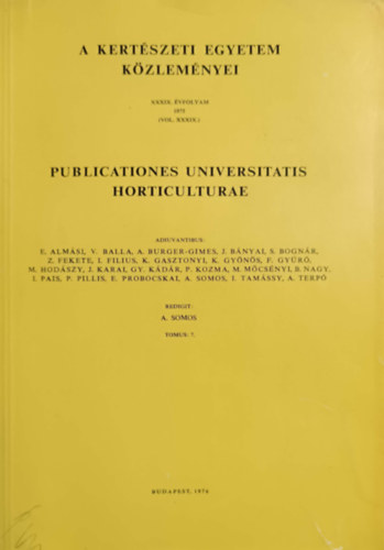Publicationes Universitatis Horticulturae (A Kertszeti Egyetem Kzlemnyei XXXIX. vfolyam 1975)
