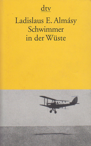 Ladislaus E. Alm�sy - Schwimmer in der W�ste