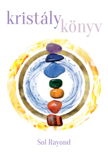 Sol Rayond - Kristálykönyv