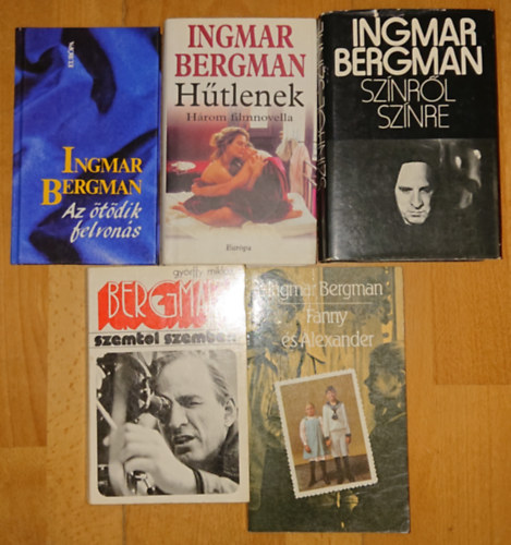 Gyrffy Mikls Ingmar Bergman - 5 ktet Ingmar Bergmantl/-rl: Fanny s Alexander, Az tdik felvons, Htlenek (hrom filmnovella)Sznrl sznre, Bergman szemtl szemben