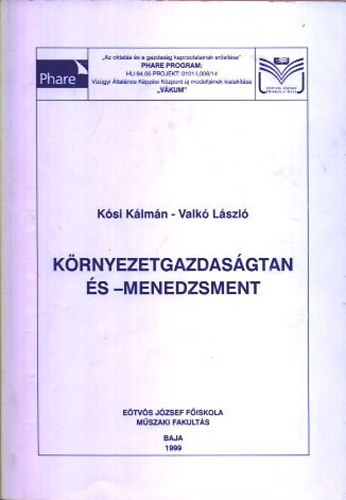 Kósi Kálmán; Valkó László - Környezetgazdaságtan és - menedzsment