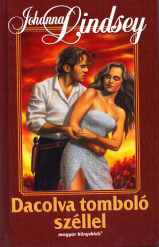 Johanna Lindsey - Dacolva a tombol szllel