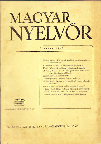 Lrincze Lajos  (szerk.) - Magyar Nyelvr 1971/1-4. szm (teljes vfolyam)
