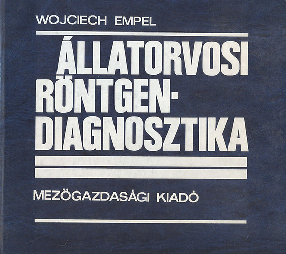 Wojciech Empel - llatorvosi rntgen-diagnosztika