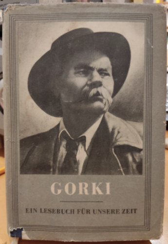 Helmut Mller-Muck - Gorki - Ein Lesebuch fr unsere Zeit