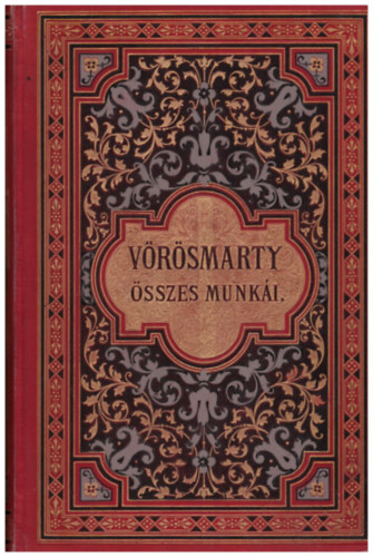 Gyulai P�l  (szerk.) - V�r�smarty �sszes munk�i I.