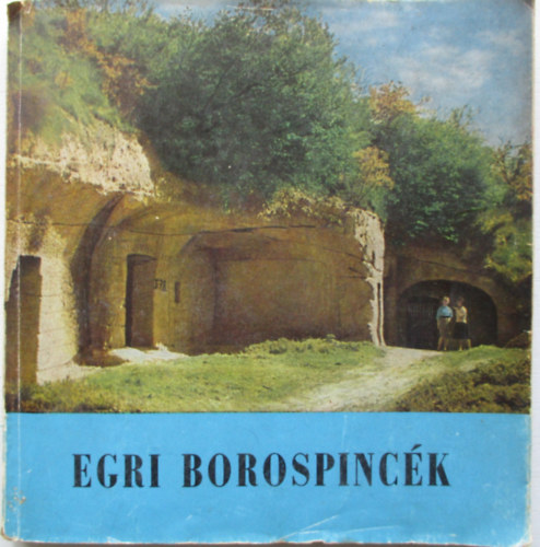 Bak Ferenc - Egri Borospinck